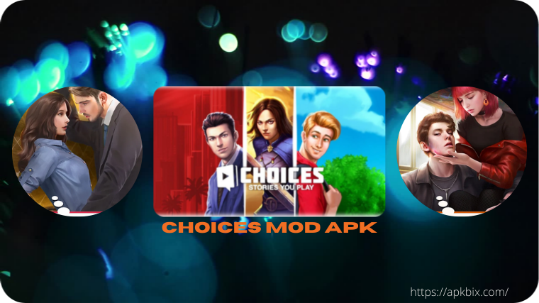 Choices-MOD-APK