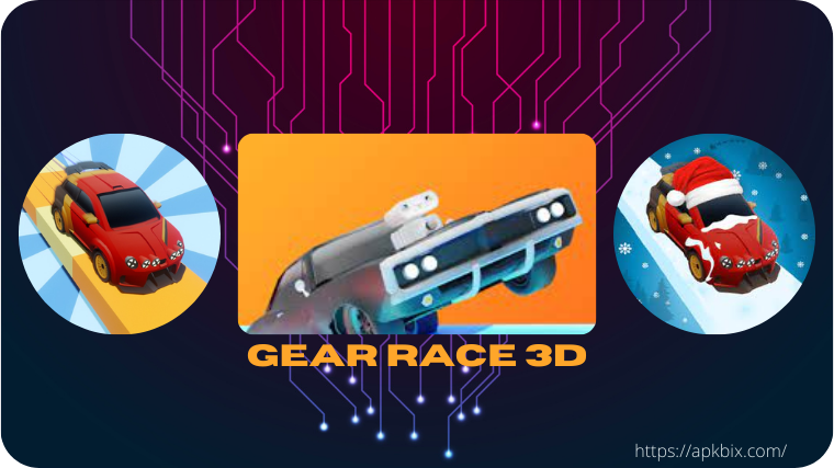Gear Race 3D Apk free download