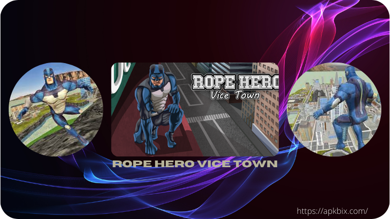 Rope Hero Vice Town Mod-Apk
